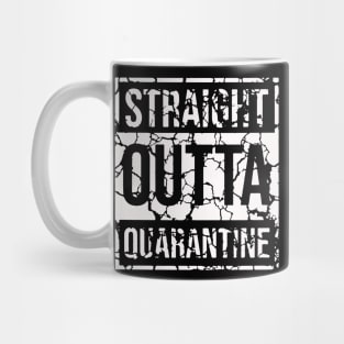 Straight OUTTA quarantined 2020 Mug